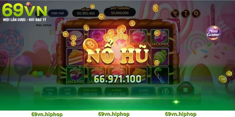 Chiến thuật chơi nổ hũ hiệu quả tại 69VN