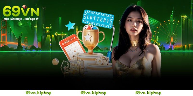 Mẹo Chơi Xổ Số 69VN Dễ Trúng Thưởng
