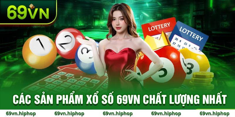 Các thể loại xổ số tại 69VN