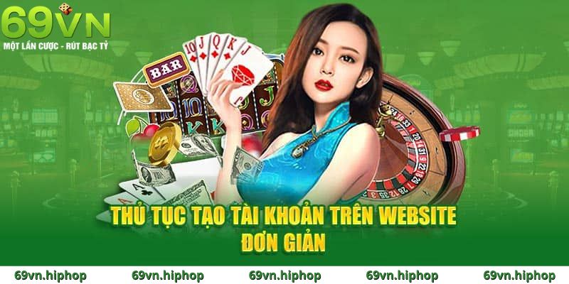 Mẹo nhỏ để đăng ký 69VN thành công