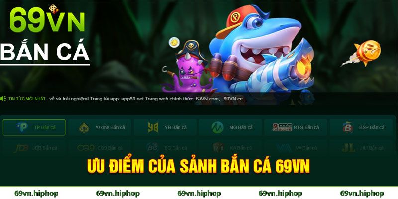 Những điểm sáng của bắn cá tại 69VN