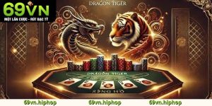 Rồng Hổ 69VN